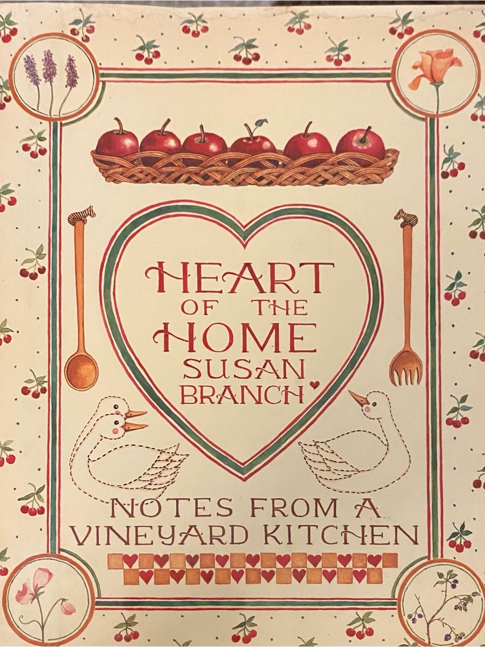 Heart of the Home Cookbook - Susan Branch 1986 First Edition Hardcover w/DJ